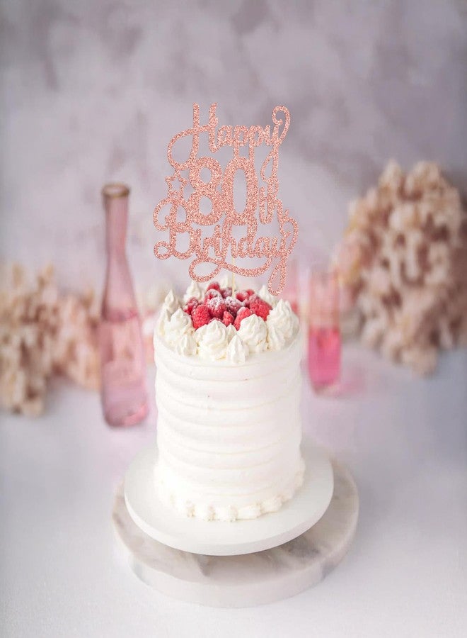 Ephlyn 1 Pack Happy 80th Birthday Cake Topper Rose Gold Glitter 80 & Fabulous Cheers to 80 Years Old Birthday Cake Pick for Celebrating 80th Birthday Anniversary Party Cake Decorations Supplies - Image 5